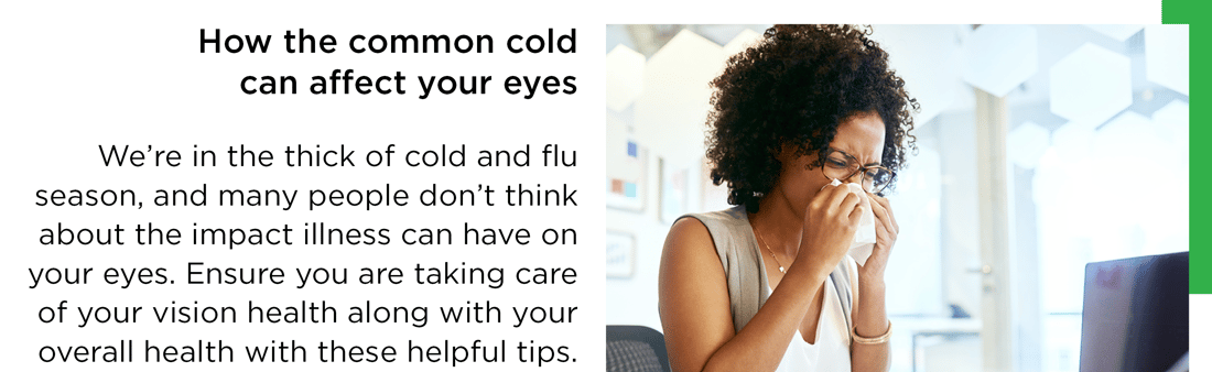 Common cold and vision impacts